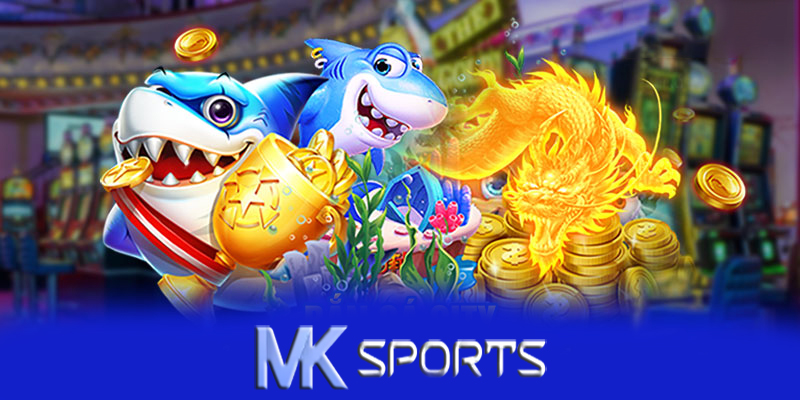 Bắn cá MKsports - Chiến thuật chơi bắn cá MKsports đỉnh cao